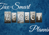 The words "Tax Smart Legacy Planning: on a textured blue background