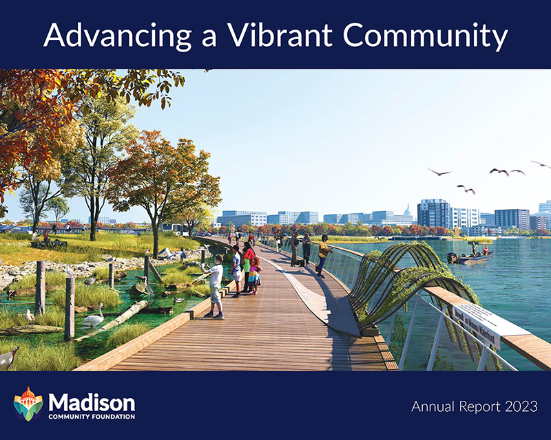 Cover of MCF's 2023 annual report, titled "Advancing a Vibrant Community" showing a city planner's rendering of a boardwalk along the proposed Nolan Waterfront project.